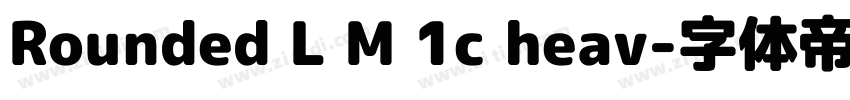 Rounded L M 1c heav字体转换